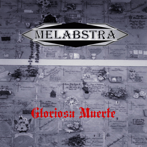 Melabstra : Gloriosa Muerte